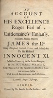 John Michael Wright, An Account of his Excellency Roger Earl of Castlemaine&#039;s Embassy from his Sacred Majesty King James II to His Holiness Innocent XI (London, 1688)